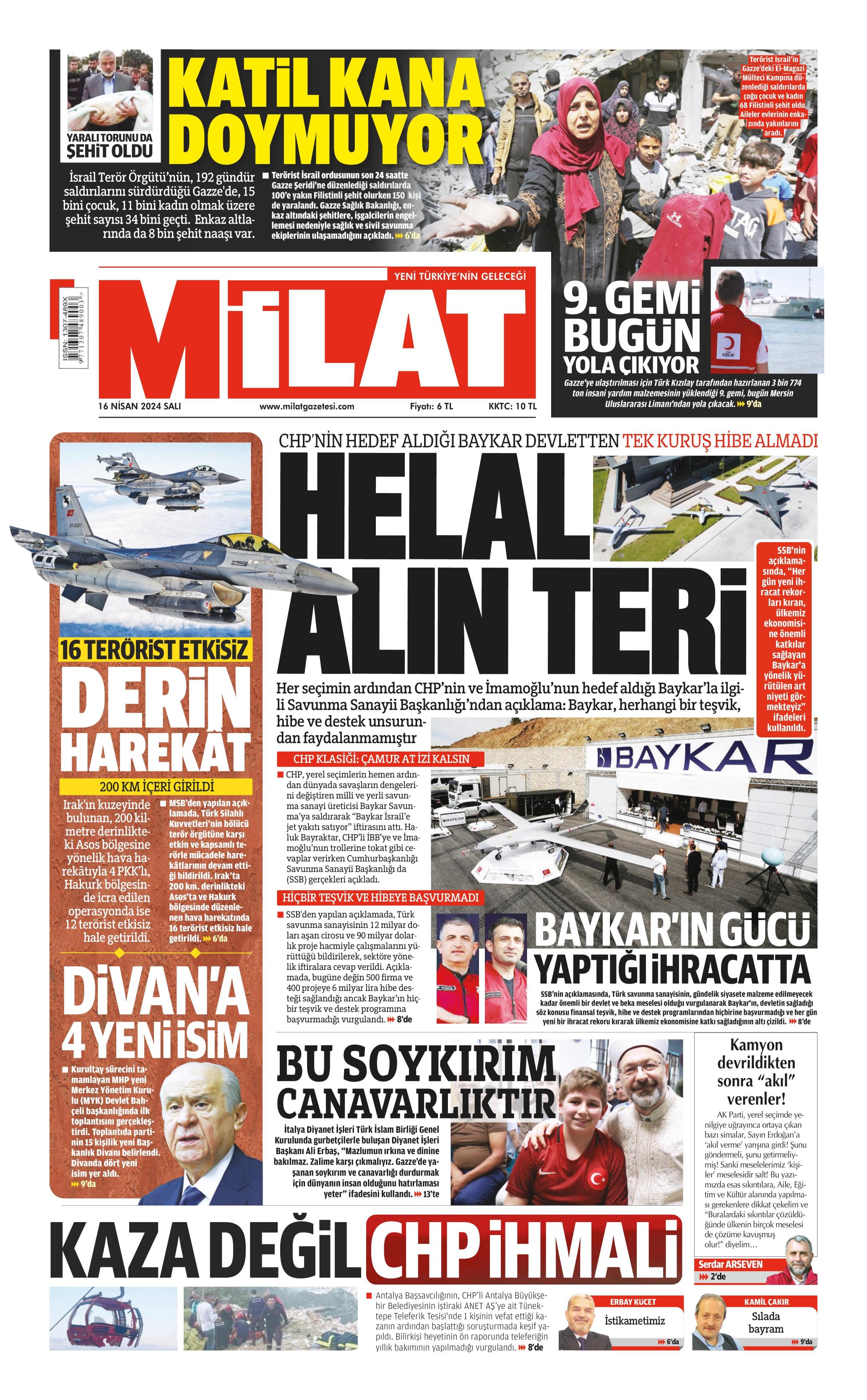 Milat Gazetesi 16 Nisan 2024 Salı Günü Manşeti