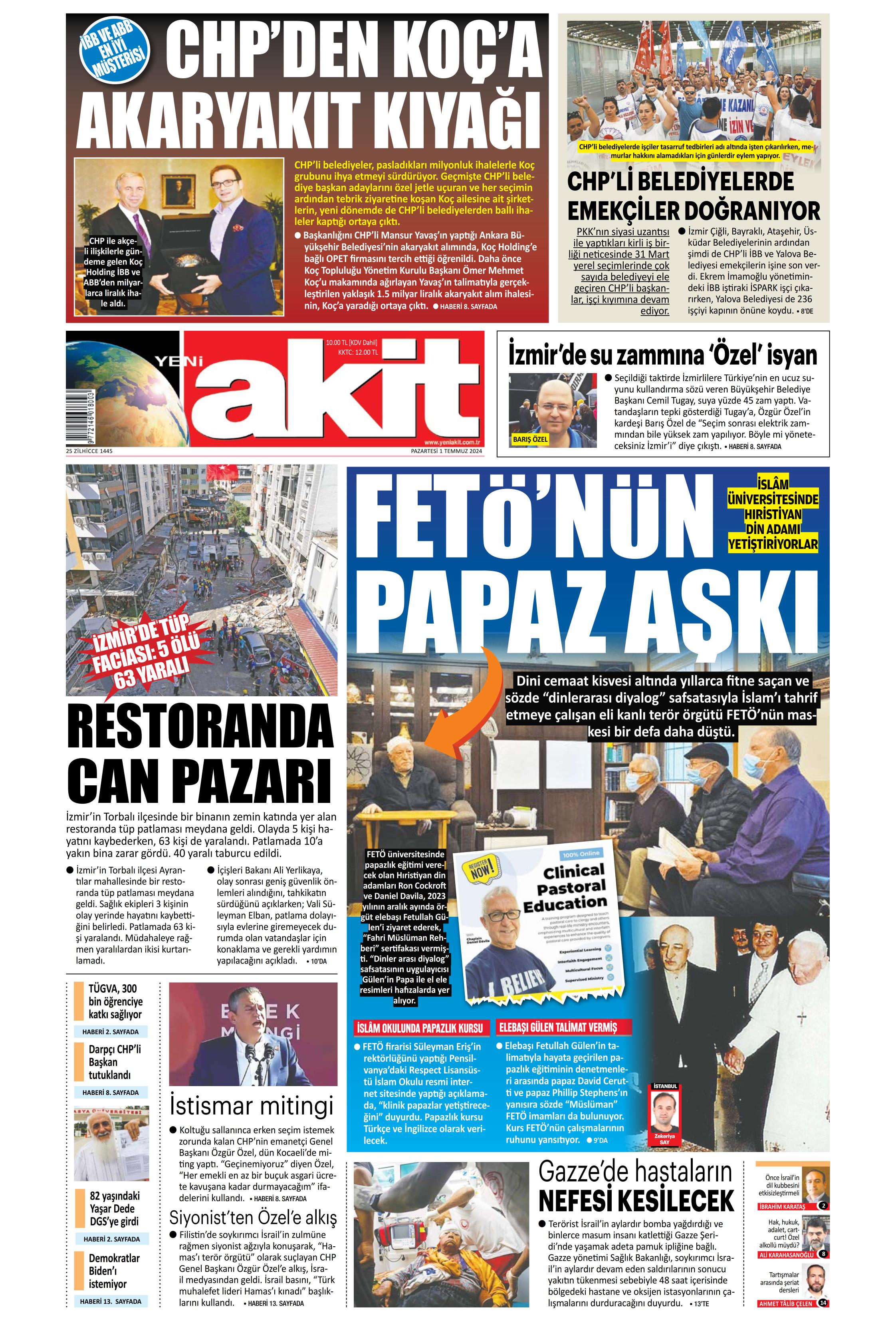 Yeni Akit Gazetesi 1 Temmuz 2024, Pazartesi Günü Manşeti